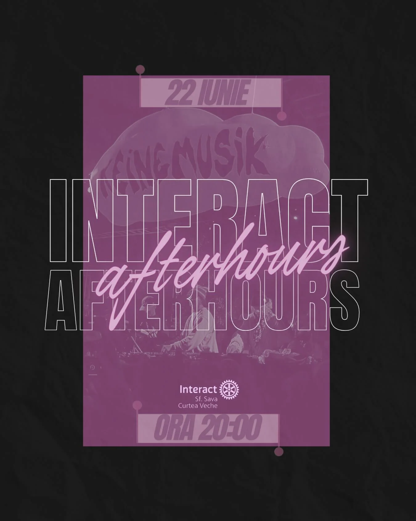 Afișul evenimentului Interact Afterhours, publicat de Interact Sf. Sava